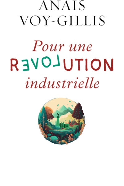 POUR UNE REVOLUTION INDUSTRIELLE
