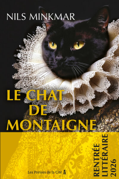 LE CHAT DE MONTAIGNE