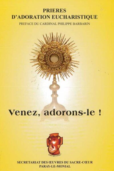 VENEZ, ADORONS-LE !