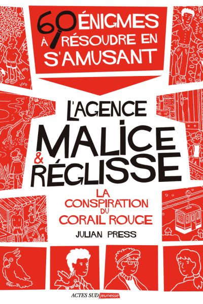 LA CONSPIRATION DU CORAIL ROUGE 60 ENIGMES A RESOUDRE EN S'AMUSANT