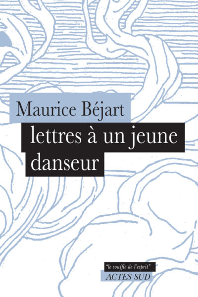 LETTRES A UN JEUNE DANSEUR