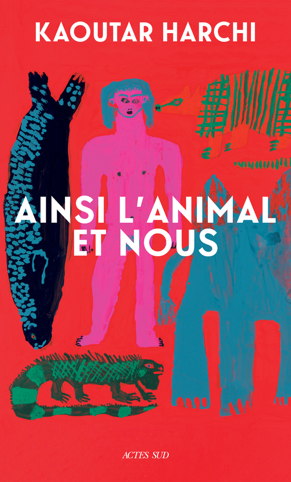 AINSI L'ANIMAL ET NOUS