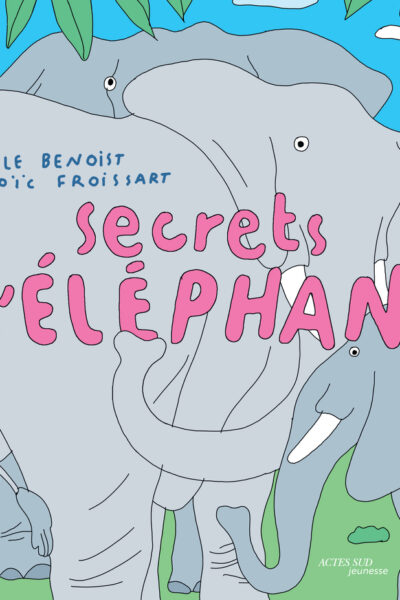 SECRETS D'ELEPHANT