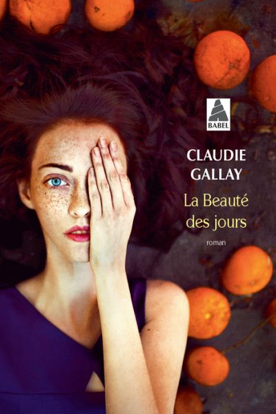 LA BEAUTE DES JOURS (BABEL)