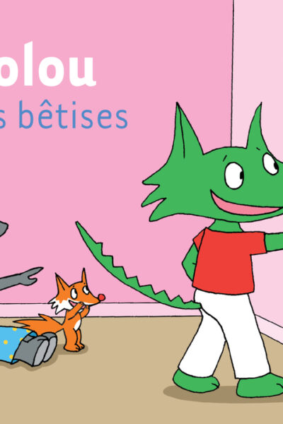 CROCOLOU FAIT DES BÊTISES