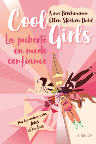 COOL GIRLS - LA PUBERTE EN MODE CONFIANCE
