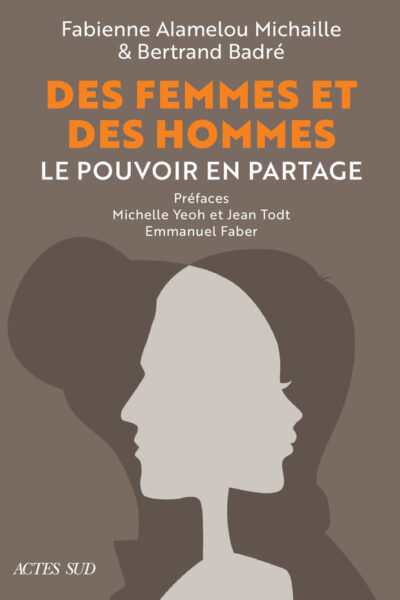 DES FEMMES ET DES HOMMES. LE POUVOIR EN PARTAGE