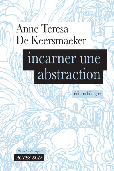 INCARNER UNE ABSTRACTION