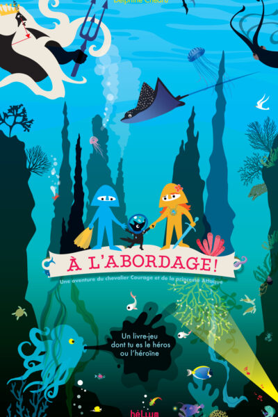 A L'ABORDAGE !  CHEVALIER COURAGE ET PRINCESSE ATTAQUE