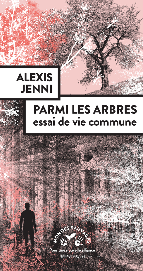 PARMI LES ARBRES - ESSAI DE VIE COMMUNE