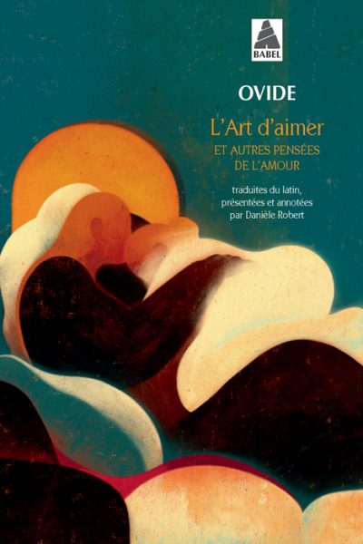 L'ART D'AIMER - ET AUTRES PENSEES DE L'AMOUR