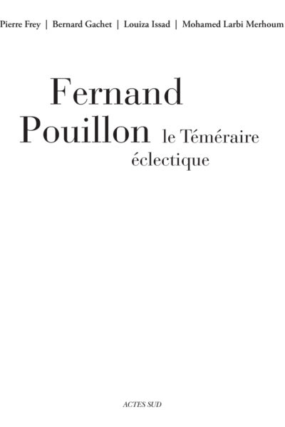 FERNAND POUILLON - LE TEMERAIRE ECLECTIQUE