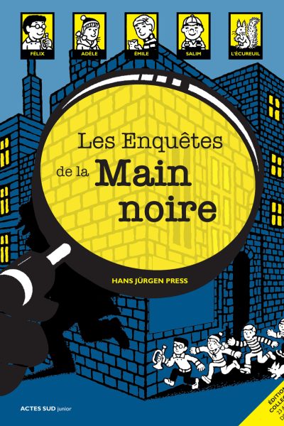 LES ENQUETES DE LA MAIN NOIRE