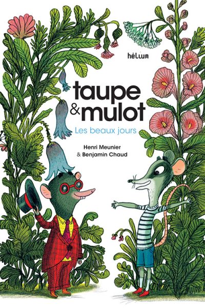 TAUPE ET MULOT 1 - LES BEAUX JOURS
