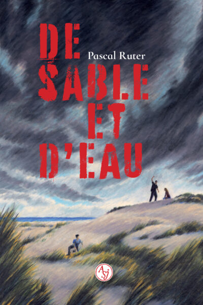 DE SABLE ET D'EAU