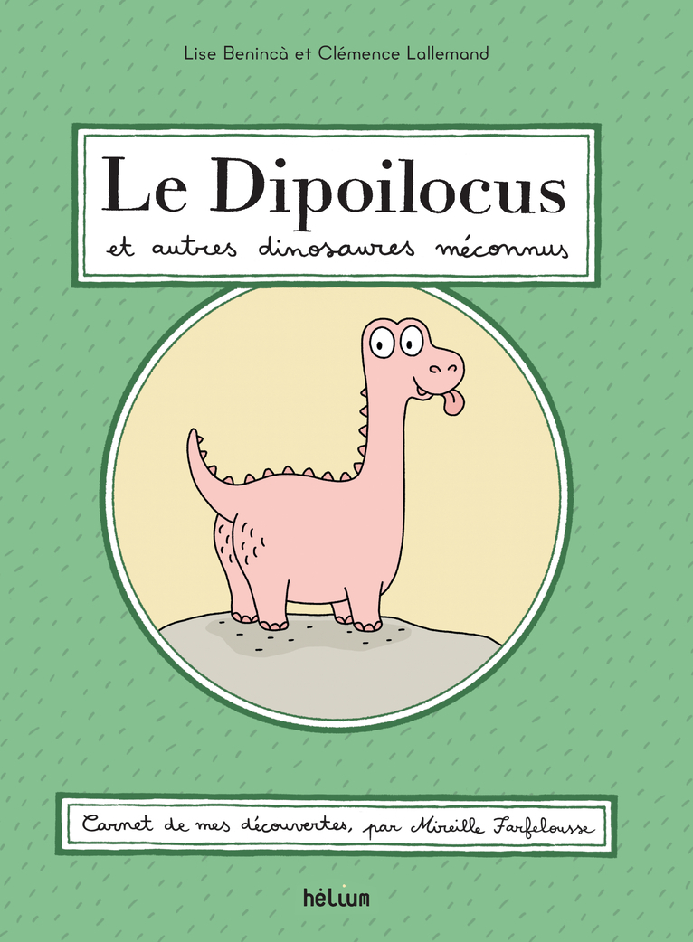 LE DIPOILOCUS ET AUTRES DINOSAURES MECONNUS