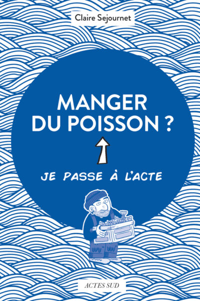 MANGER DU POISSON ?