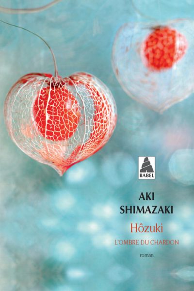 HOZUKI  L'OMBRE DU CHARDON   1623