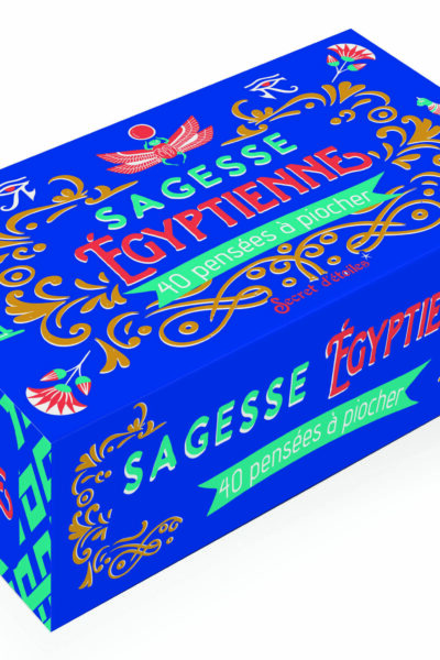 SAGESSE EGYPTIENNE - 40 PENSEES A PIOCHER