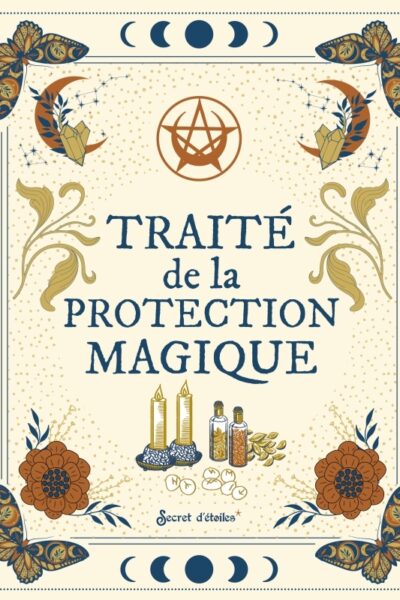 TRAITE DE LA PROTECTION MAGIQUE