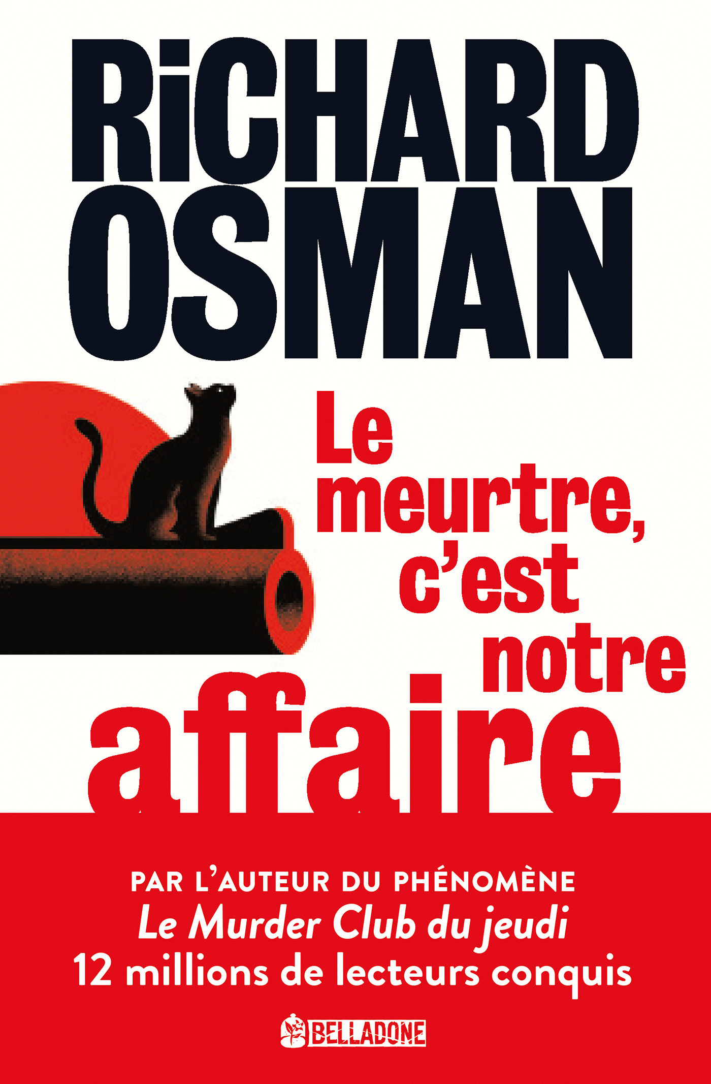LE MEUTRE, C'EST NOTRE AFFAIRE