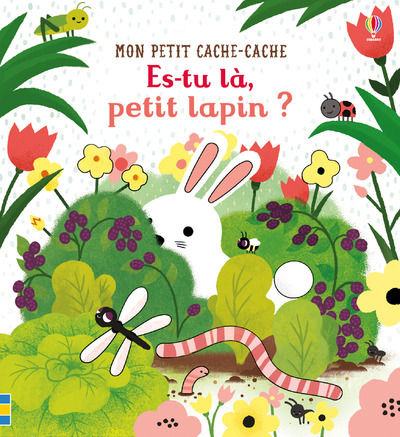 ES-TU LA, PETIT LAPIN ? MON PETIT CACHE-CACHE