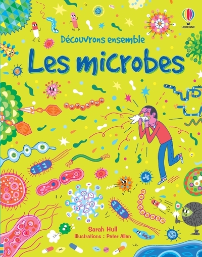 LES MICROBES DECOUVRONS ENSEMBLE