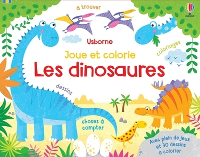 LES DINOSAURES - JOUE ET COLORIE