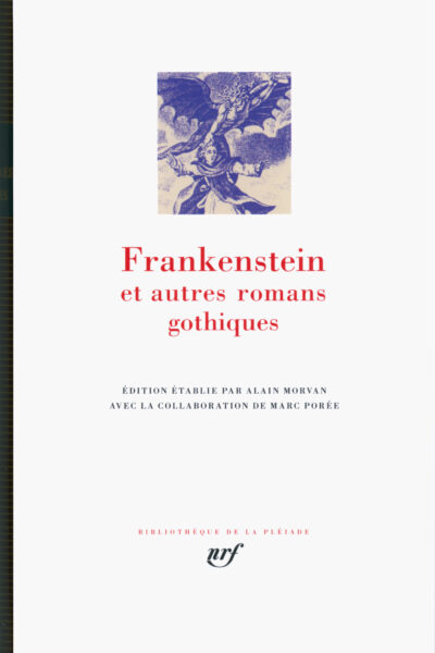 FRANKENSTEIN ET AUTRES ROMANS GOTHIQUES