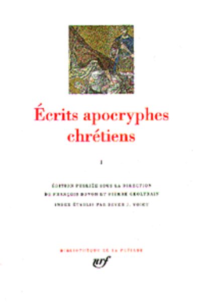 ECRITS APOCRYPHES CHRETIENS T1