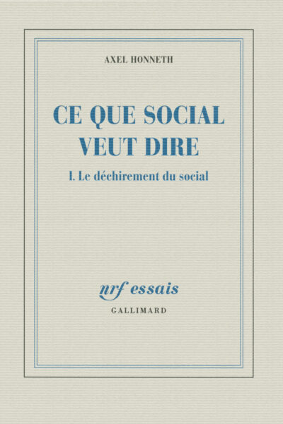 CE QUE SOCIAL VEUT DIRE T1 LE DECHIREMENT DU SOCIAL