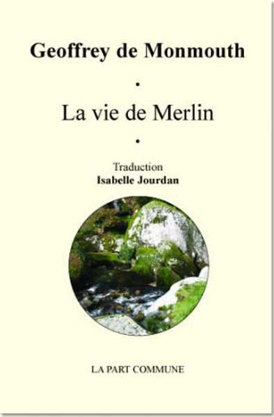 LA VIE DE MERLIN