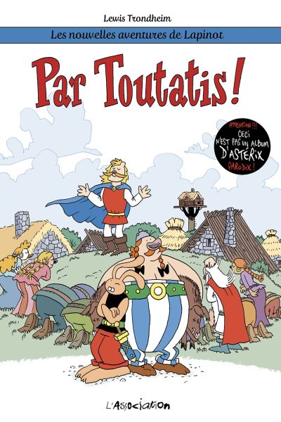 PAR TOUTATIS ! - LES NOUVELLES AVENTURES DE LAPINOT 6