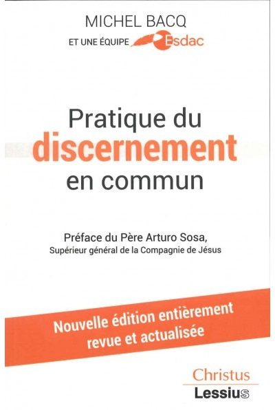 PRATIQUE DU DISCERNEMENT EN COMMUN