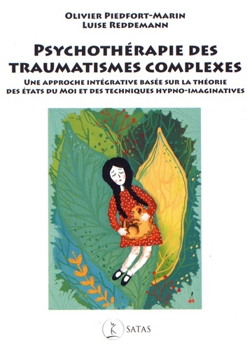 PSYCHOTHERAPIE DES TRAUMATISMES COMPLEXES - UNE APPROCHE INTEGRATIVE BASEE SUR LA THEORIE DES ETATS