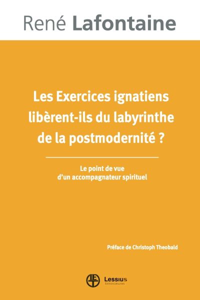 LES EXERCICES IGNATIENS LIBERENT-ILS DU LABYRINTHE DE LA POSTMODERNITE ? - LE POINT DE VUE D'UN ACCO