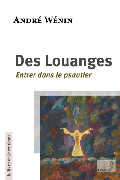 DES LOUANGES - ENTRER DANS LE PSAUTIER