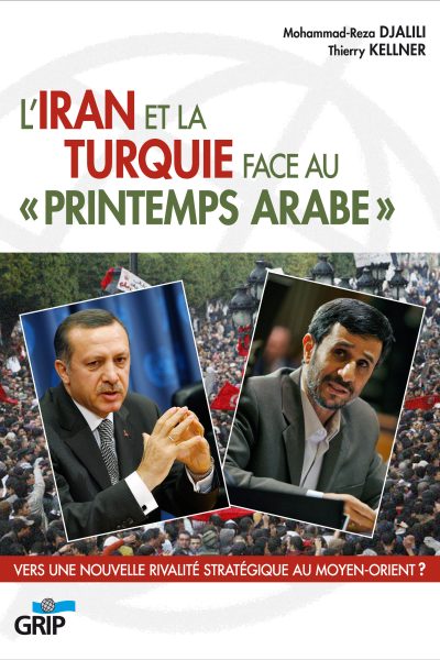 L IRAN ET LA TURQUIE FACE AU PRINTEMPS ARABE