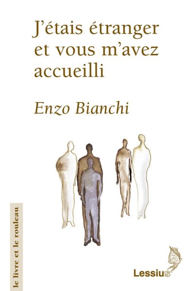 J'ETAIS ETRANGER ET VOUS M'AVEZ ACCUEILLI LE LIVRE ET LE ROULEAU 31