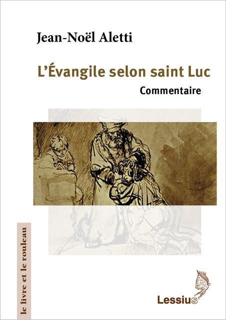 L'EVANGILE SELON SAINT LUC - COMMENTAIRE