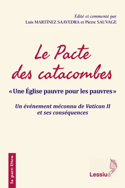 LE PACTE DES CATACOMBES : UNE EGLISE PAUVRE POUR LES PAUVRES