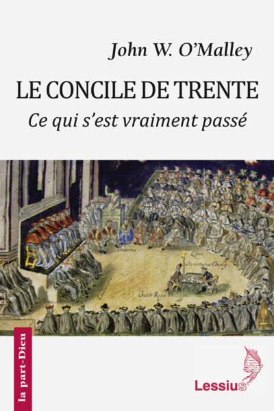 CONCILE DE TRENTE - CE QUI S'EST VRAIEMENT PASSE LA PART DIEU 23