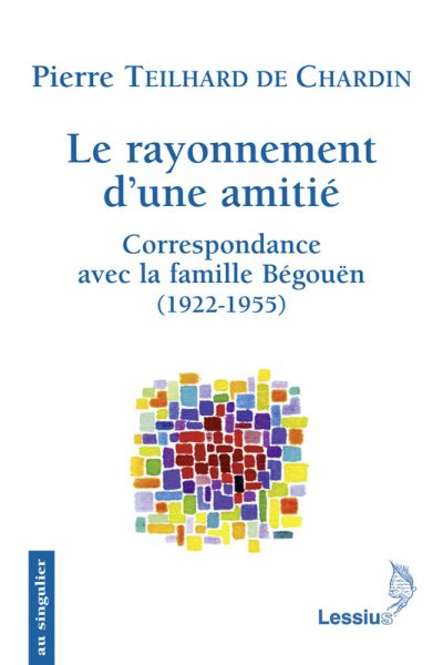 LE RAYONNEMENT D'UNE AMITIE AU SINGULIER 20