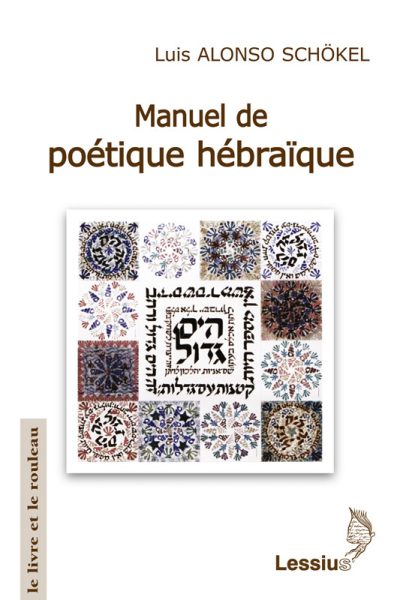 MANUEL DE POETIQUE HEBRAIQUE LE LIVRE ET LE ROULEAU 41