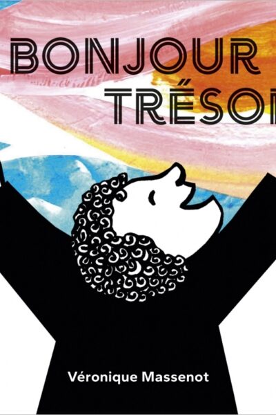 BONJOUR TRESOR
