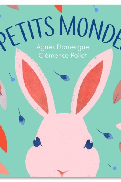 PETITS MONDES