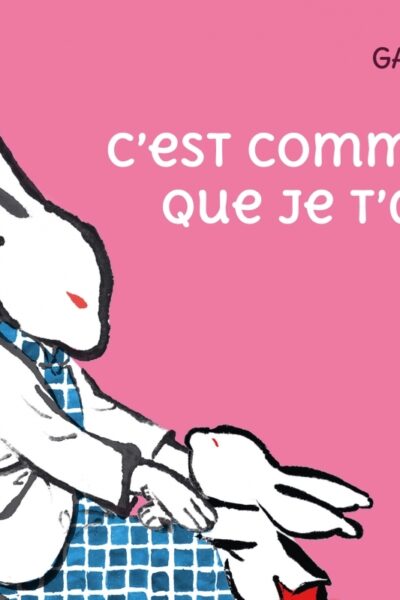 C'EST COMME CA QUE JE T'AIME