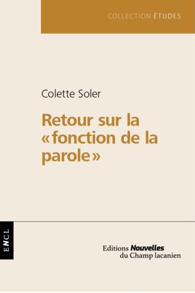 RETOUR SUR LA FONCTION DE LA PAROLE