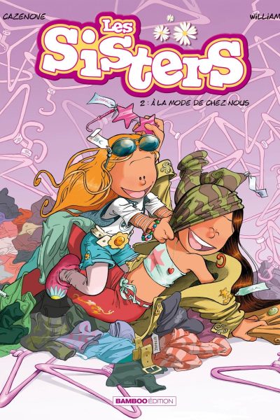 LES SISTERS T02 A LA MODE DE CHEZ NOUS