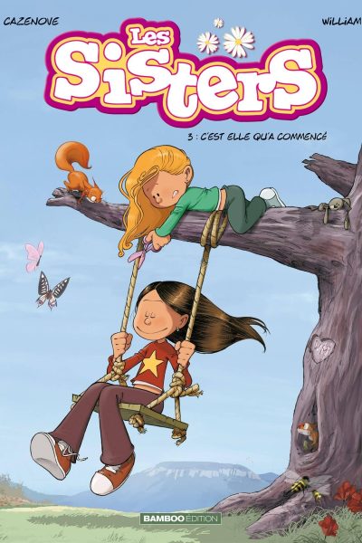 LES SISTERS T03 C'EST ELLE QU'A COMMENCE